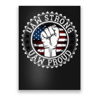 UAW Strong UAW Proud Union Pride UAW Laborer Worker Poster