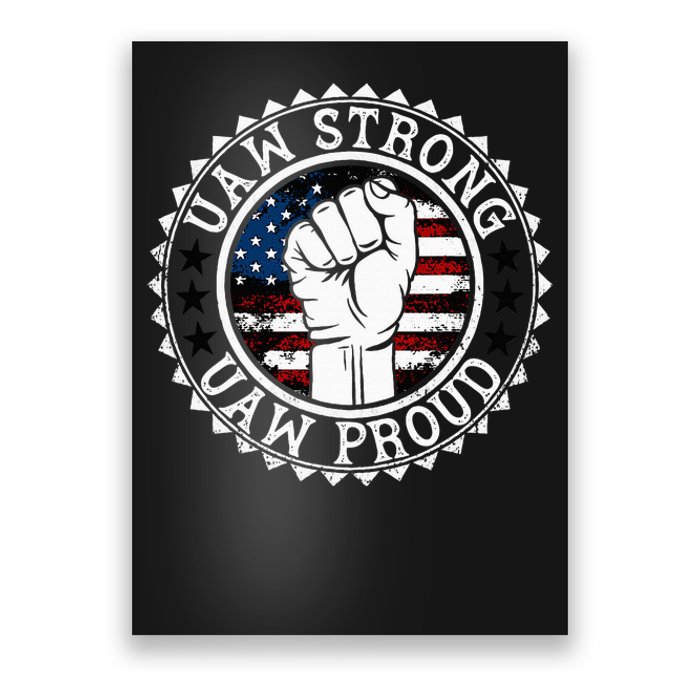 UAW Strong UAW Proud Union Pride UAW Laborer Worker Poster