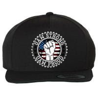 UAW Strong UAW Proud Union Pride UAW Laborer Worker Wool Snapback Cap