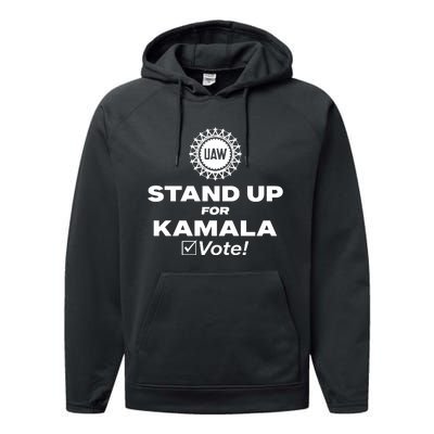 Uaw Stand Up For Kamala Vote Performance Fleece Hoodie