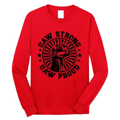 Uaw Strike United Auto Workers Union Uaw Strong Red Long Sleeve Shirt