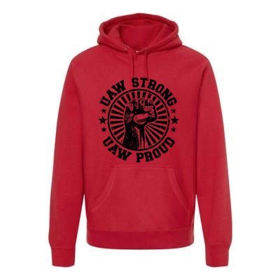 Uaw Strike United Auto Workers Union Uaw Strong Red Premium Hoodie