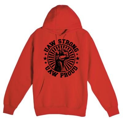 Uaw Strike United Auto Workers Union Uaw Strong Red Premium Pullover Hoodie