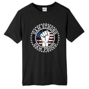 UAW Strong UAW Proud Union Pride UAW Laborer Worker Tall Fusion ChromaSoft Performance T-Shirt