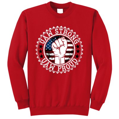 UAW Strong UAW Proud Union Pride UAW Laborer Worker Sweatshirt