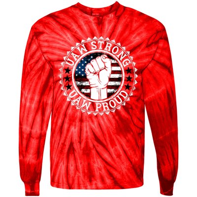 UAW Strong UAW Proud Union Pride UAW Laborer Worker Tie-Dye Long Sleeve Shirt