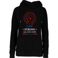 Uaw Strike United Auto Workers Union Uaw Strong Stand Up Uaw Womens Funnel Neck Pullover Hood