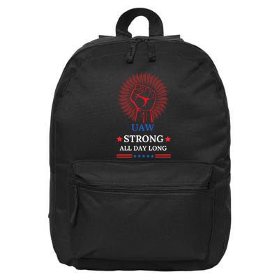 Uaw Strike United Auto Workers Union Uaw Strong Stand Up Uaw 16 in Basic Backpack