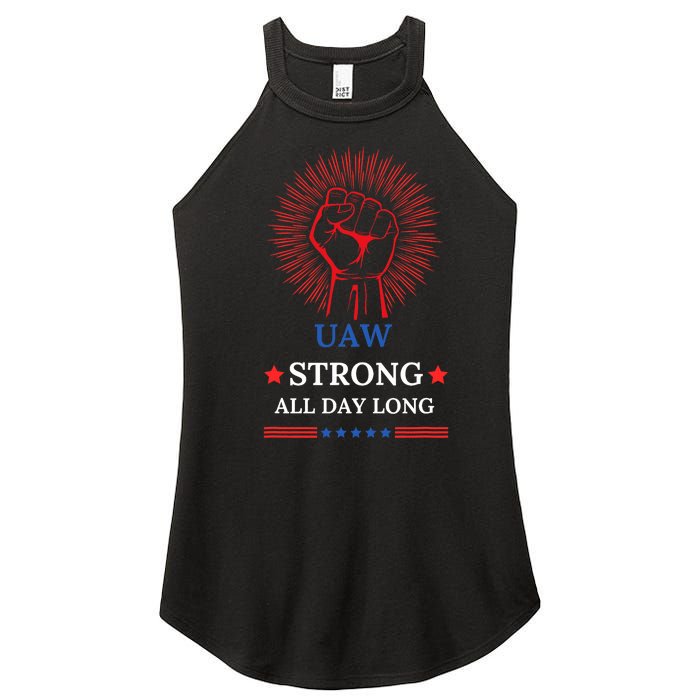 Uaw Strike United Auto Workers Union Uaw Strong Stand Up Uaw Women's Perfect Tri Rocker Tank