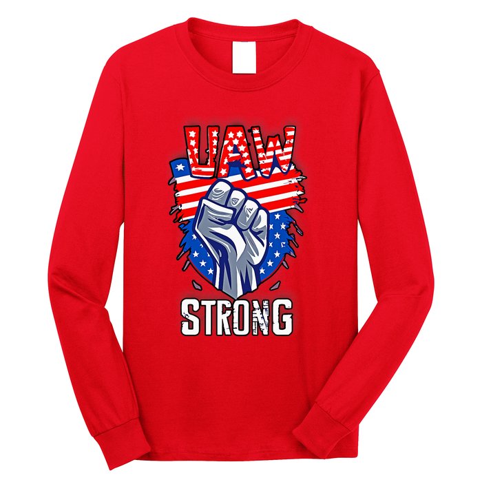 UAW Strong United Auto Workers Strike Union Support Red Long Sleeve Shirt