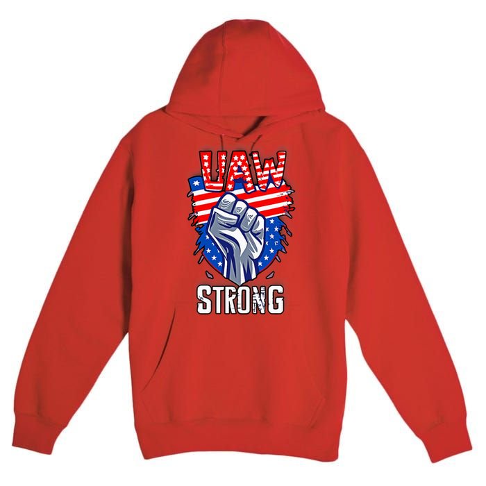 UAW Strong United Auto Workers Strike Union Support Red Premium Pullover Hoodie