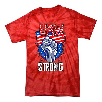 UAW Strong United Auto Workers Strike Union Support Red Tie-Dye T-Shirt