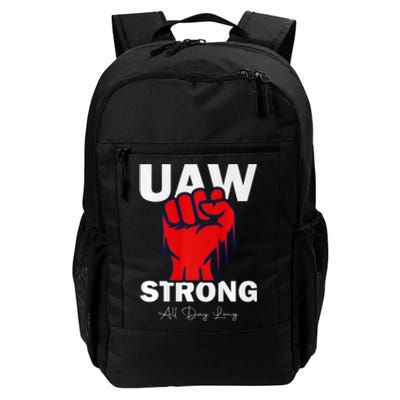 UAW Strong UAW Proud United Auto Workers UAW Strike Daily Commute Backpack