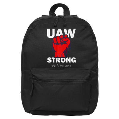 UAW Strong UAW Proud United Auto Workers UAW Strike 16 in Basic Backpack