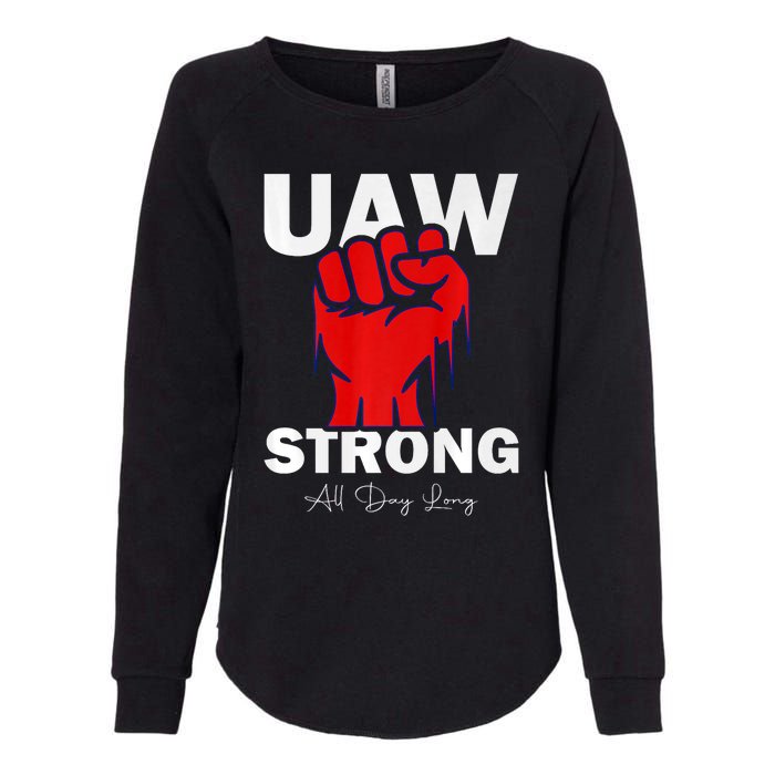 UAW Strong UAW Proud United Auto Workers UAW Strike Womens California Wash Sweatshirt