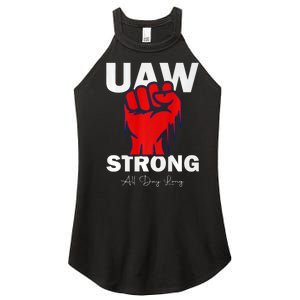 UAW Strong UAW Proud United Auto Workers UAW Strike Women's Perfect Tri Rocker Tank