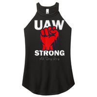 UAW Strong UAW Proud United Auto Workers UAW Strike Women's Perfect Tri Rocker Tank