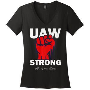 UAW Strong UAW Proud United Auto Workers UAW Strike Women's V-Neck T-Shirt