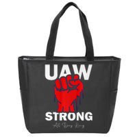 UAW Strong UAW Proud United Auto Workers UAW Strike Zip Tote Bag