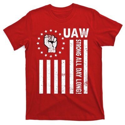 UAW Strong United We Stand Proud Union UAW Red T-Shirt