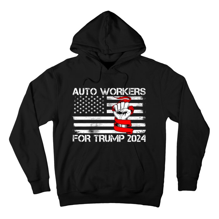 Uaw Strong Uaw Proud Union Pride Auto Workers For Trump Hoodie