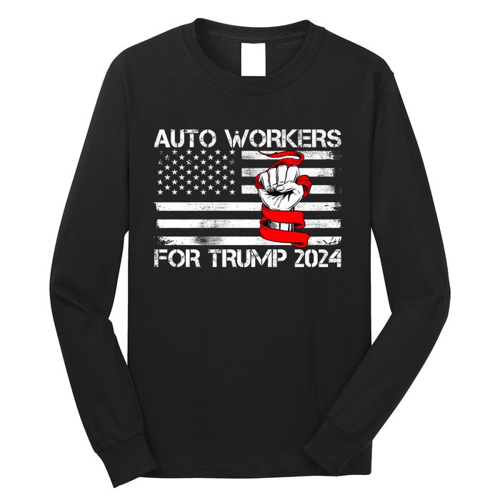 Uaw Strong Uaw Proud Union Pride Auto Workers For Trump Long Sleeve Shirt