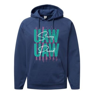 UAW Strong UAW Proud Union Pride UAW Laborer Worker Performance Fleece Hoodie