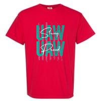 UAW Strong UAW Proud Union Pride UAW Laborer Worker Garment-Dyed Heavyweight T-Shirt