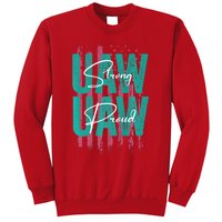 UAW Strong UAW Proud Union Pride UAW Laborer Worker Sweatshirt