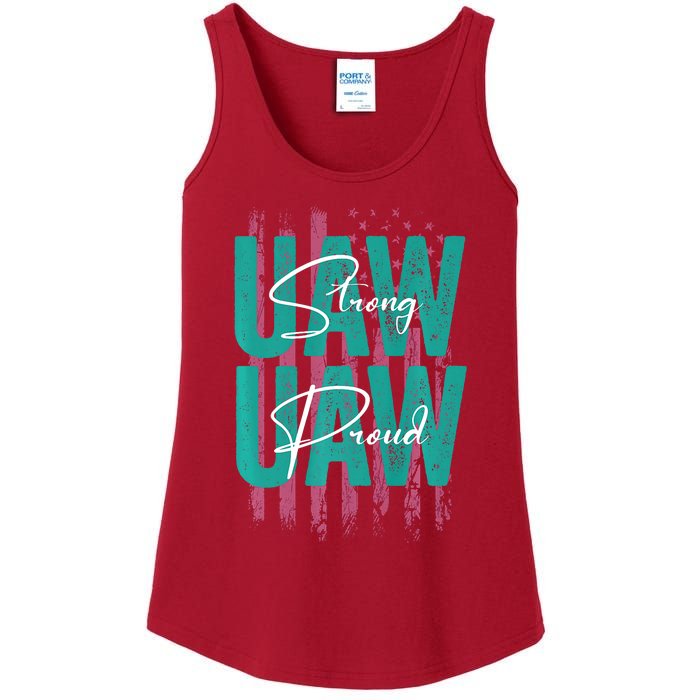 UAW Strong UAW Proud Union Pride UAW Laborer Worker Ladies Essential Tank