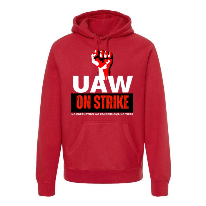 Uaw Strike United Auto Workers Union Strike Gift Walkout Red Premium Hoodie