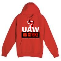 Uaw Strike United Auto Workers Union Strike Gift Walkout Red Premium Pullover Hoodie