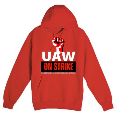 Uaw Strike United Auto Workers Union Strike Gift Walkout Red Premium Pullover Hoodie