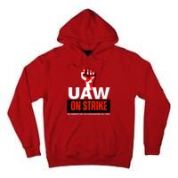 Uaw Strike United Auto Workers Union Strike Gift Walkout Red Tall Hoodie