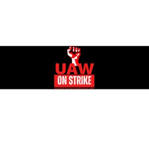 Uaw Strike United Auto Workers Union Strike Gift Bumper Sticker