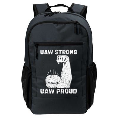 Uaw Strong Uaw Proud Union Pride Uaw Laborer Worker Daily Commute Backpack