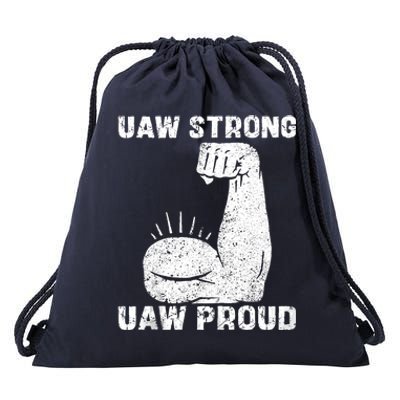 Uaw Strong Uaw Proud Union Pride Uaw Laborer Worker Drawstring Bag