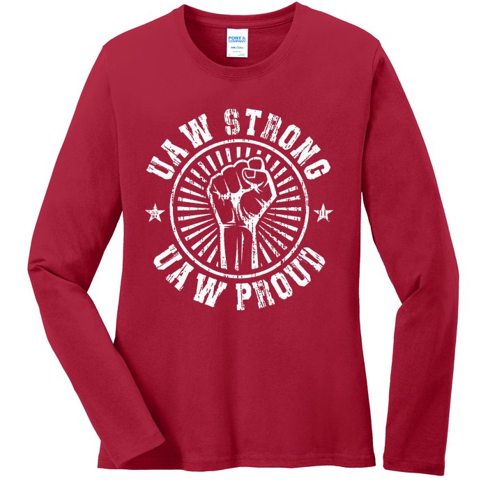 UAW Strong UAW Proud Union Pride UAW Laborer Worker Ladies Long Sleeve Shirt