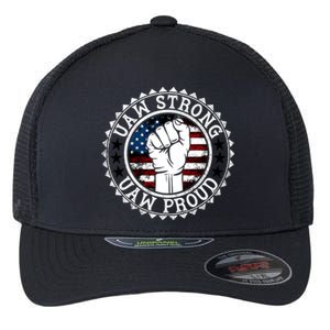 Uaw Strong Uaw Proud Union Pride Uaw Laborer Worker Design Flexfit Unipanel Trucker Cap