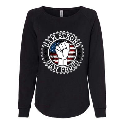 Uaw Strong Uaw Proud Union Pride Uaw Laborer Worker Design Womens California Wash Sweatshirt