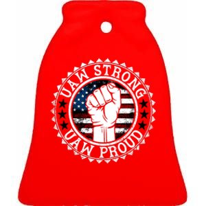 Uaw Strong Uaw Proud Union Pride Uaw Laborer Worker Design Ceramic Bell Ornament