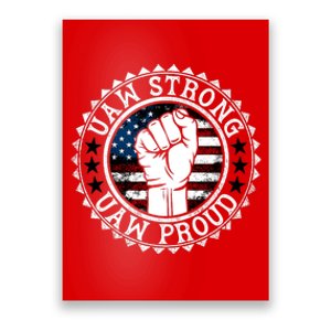 Uaw Strong Uaw Proud Union Pride Uaw Laborer Worker Design Poster