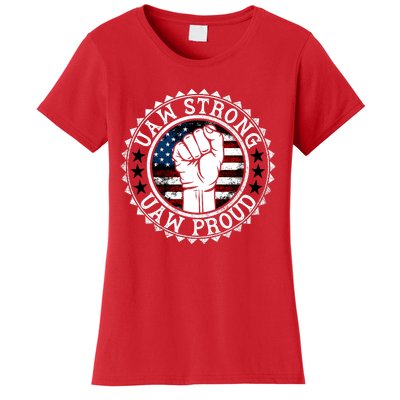 Uaw Strong Uaw Proud Union Pride Uaw Laborer Worker Design Women's T-Shirt