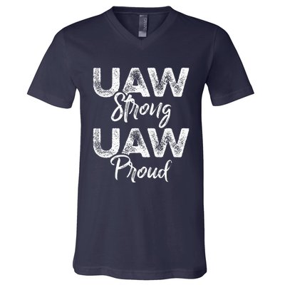 UAW Strong UAW Proud Union Pride UAW Laborer Worker V-Neck T-Shirt