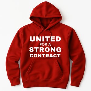 UAW Strike United For A Strong Contract Hoodie