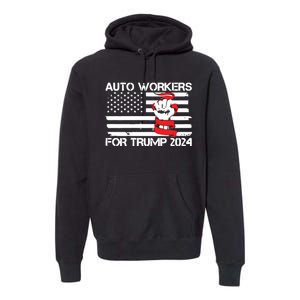 Uaw Strong Uaw Proud Union Pride Auto Workers For Trump Premium Hoodie