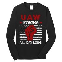 UAW Strike USA Flag Red United Auto Workers Picket Sign Long Sleeve Shirt