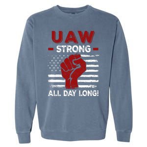 UAW Strike USA Flag Red United Auto Workers Picket Sign Garment-Dyed Sweatshirt