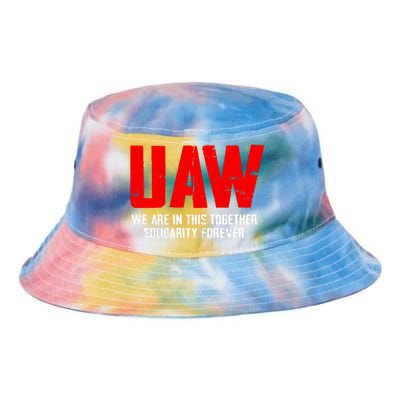 Uaw Strike United Auto Workers Union Uaw Strong Tie Dye Newport Bucket Hat