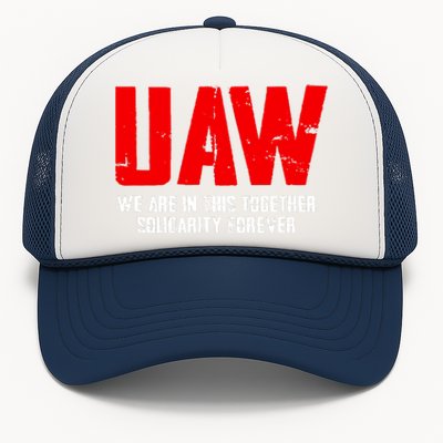 Uaw Strike United Auto Workers Union Uaw Strong Trucker Hat